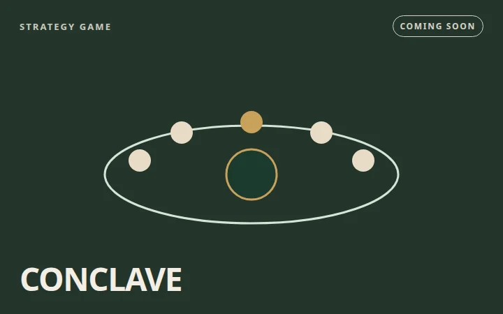 Coming soon art for CONCLAVE