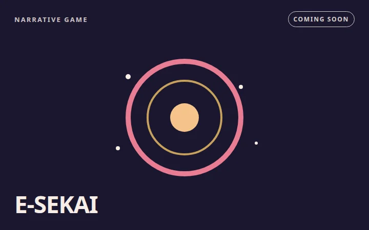 Coming soon art for E-SEKAI